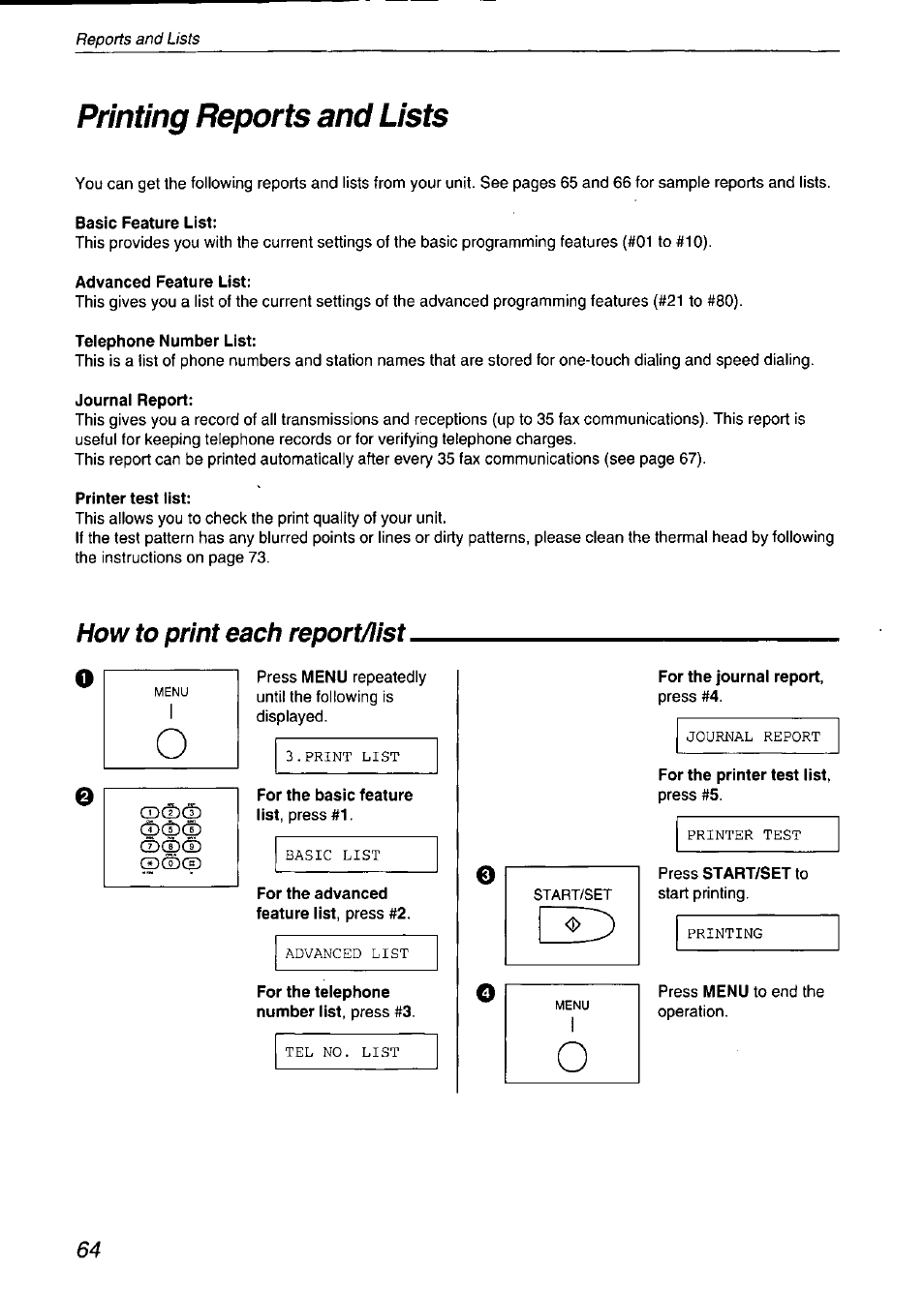 Printing reports and lists, Advanced feature list, Telephone number list | Printer test list, How to print each report/list, For the basic feature list, press #1, For the advanced feature list, press #2, For the telephone number list, press #3, For the journal report, For the printer test list, press #5 | Panasonic KX-F750 User Manual | Page 64 / 84