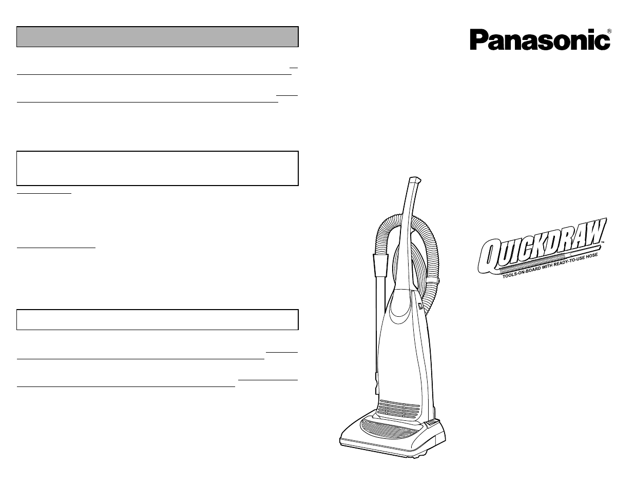 What to do when service is needed, Service apres-vente, Cuando necesita servicio | Mc-v5737, Instrucciones de operación, Operating instructions manuel d’utilisation, Vacuum cleaner aspirateur aspiradora | Panasonic MC-V5737 User Manual | Page 48 / 48