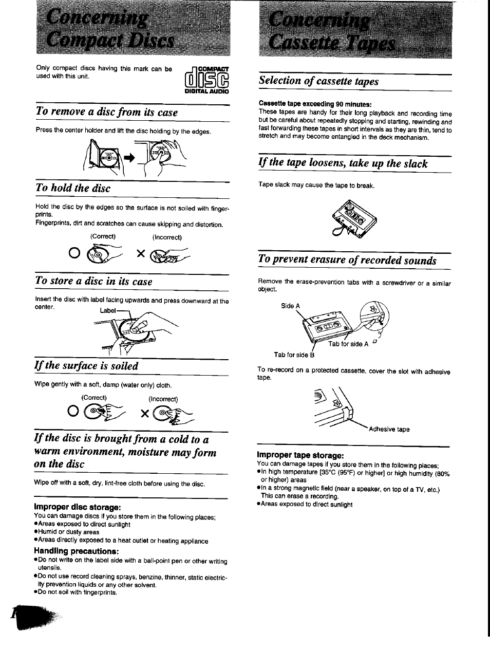 To remove a disc from its case, To hold the disc, 0(^> x | Improper disc storage, Handling precautions, Selection of cassette tapes, If the tape loosens, take up the slack, To prevent erasure of recorded sounds, Improper tape storage, If the surface is soiled | Panasonic RX-DT600 User Manual | Page 18 / 20