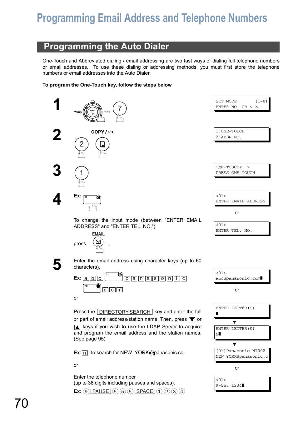 Programming your machine, Programming email address and telephone numbers, Programming the auto dialer | Panasonic DX-800 User Manual | Page 70 / 256