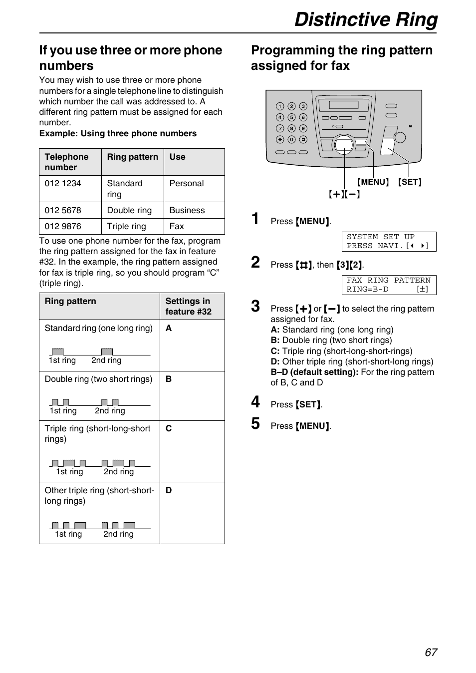 Distinctive ring, If you use three or more phone numbers, Programming the ring pattern assigned for fax | Panasonic KX-FPG371 User Manual | Page 67 / 132