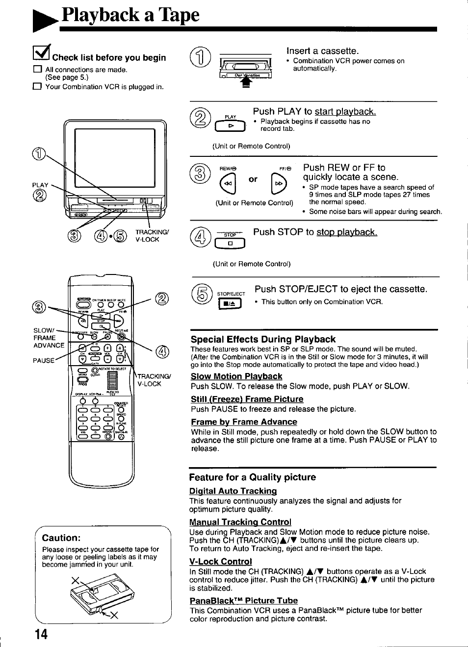 1^8 check list before you begin, Insert a cassette, Push rew or ff to quickly locate a scene | Push stop to stop playback, Push stop/eject to eject the cassette, Special effects during playback, Still (freeze^ frame picture, Feature for a quality picture, V-lock control, Special effects playback | Panasonic OMNIVISION PV-M2066 User Manual | Page 14 / 36