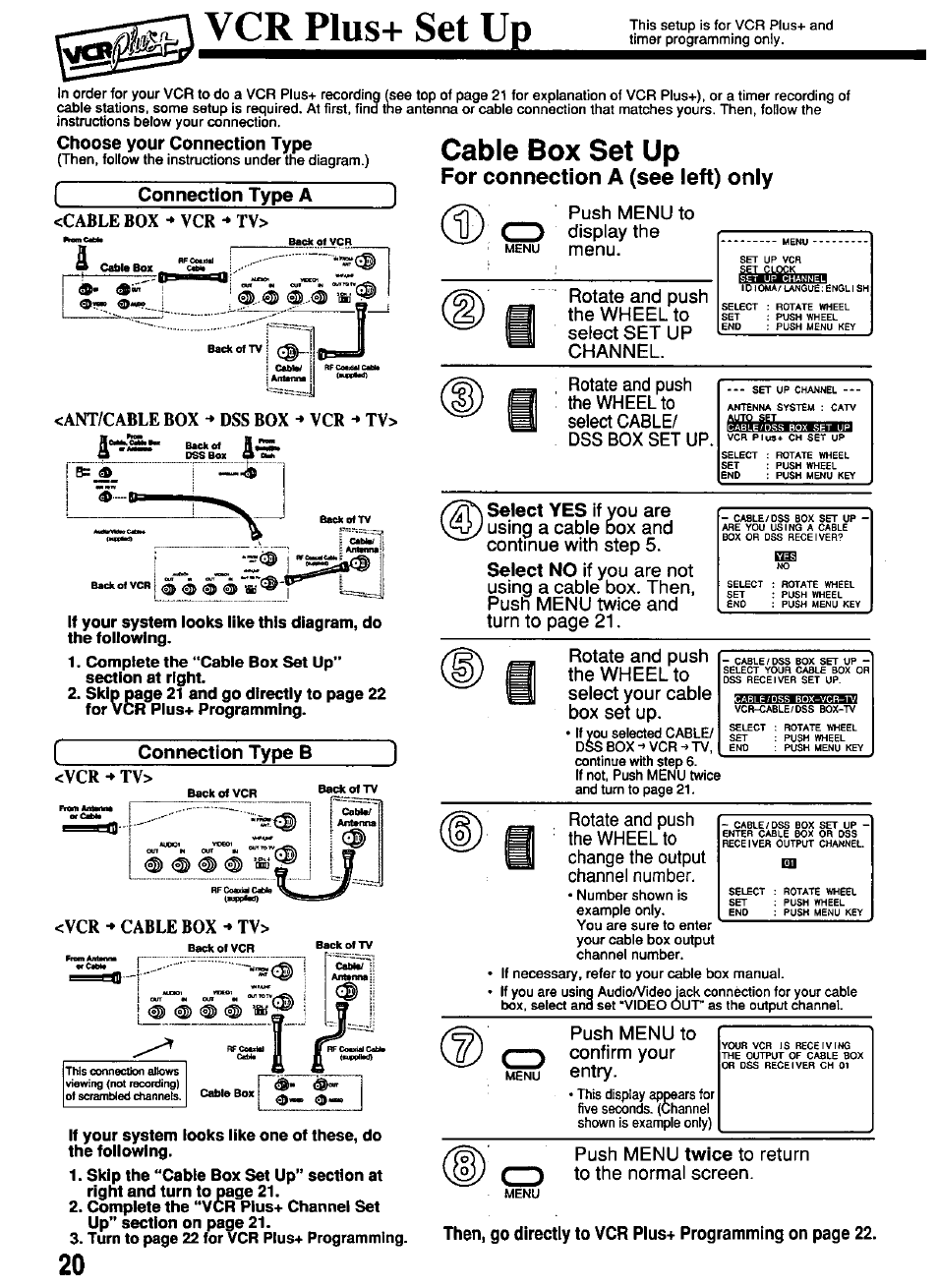 Vcr plus+ set up, Choose your connection type, Cable box set up | For connection a (see left) only, Connection type a, Select yes, Select no, Cable box -► vcr -* tv, Ant/cable box dss box -► vcr -* tv, Vcr - cable box -* tv | Panasonic PV-4611 User Manual | Page 20 / 28