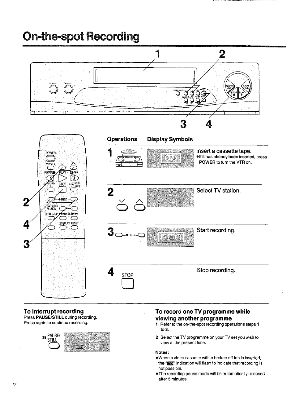 On-the-spot recording, Operations display symbols, Gigsspgg insert a cassette tape | Select tv station, Start recordina, 4 stop, Stop recording, Notes | Panasonic NVSD200BA User Manual | Page 12 / 21