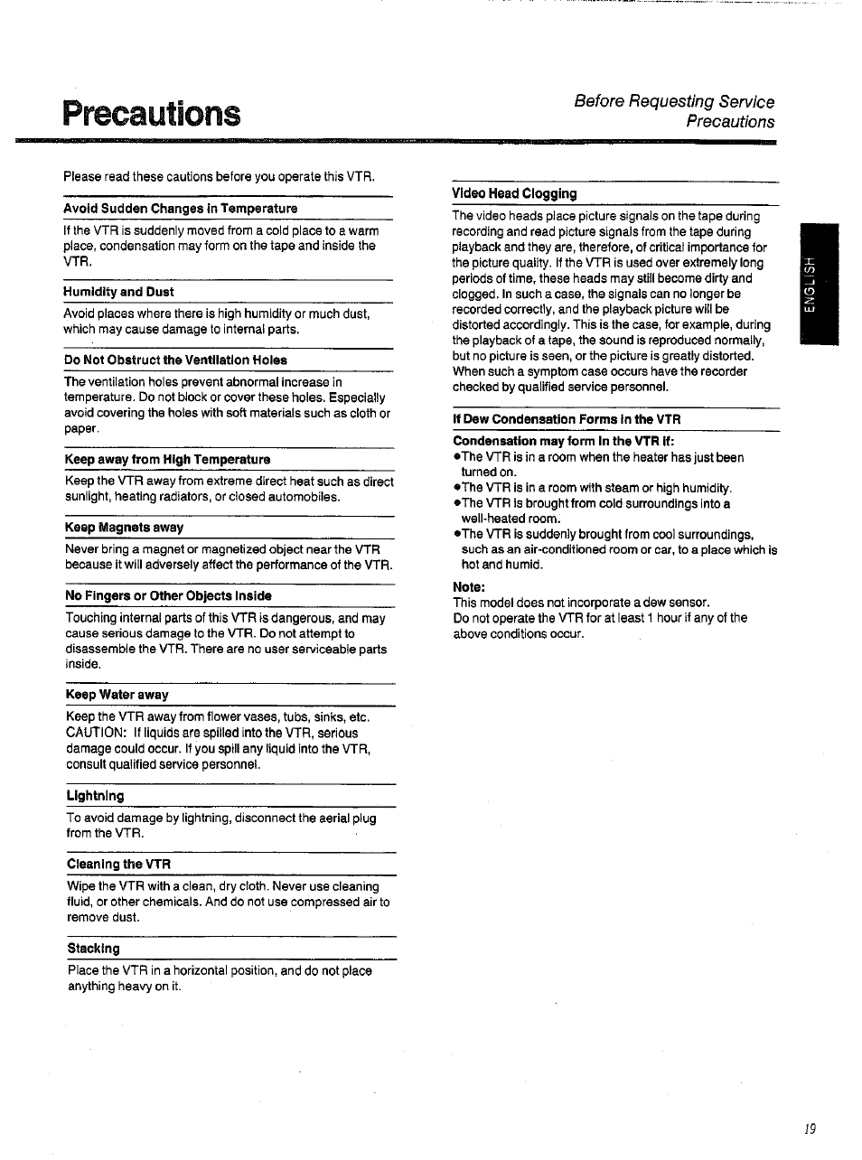 Avoid sudden changes in temperature, Humidity and dust, Do not obstruct the ventiiatlon holes | Keep away from high temperature, Video head clogging, Keep magnets away, No fingers or other objects inside, Keep water away, Lightning, Cleaning the vtr | Panasonic NVSD200BA User Manual | Page 19 / 21