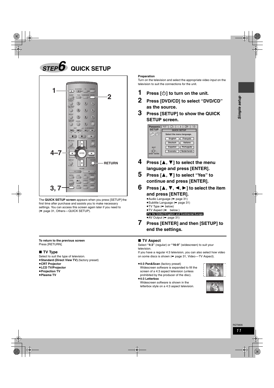 Step, Quick setup, Press [ í ] to turn on the unit | Press [dvd/cd] to select “dvd/cd” as the source, Press [setup] to show the quick setup screen, Press [enter] and then [setup] to end the settings | Panasonic SC-HT500 User Manual | Page 11 / 40
