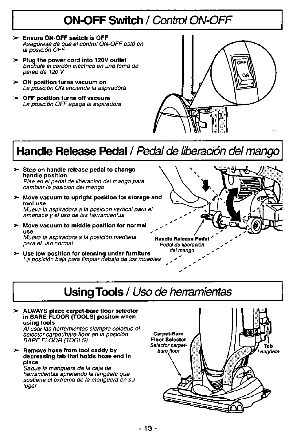 On-off switch / control on-off, Ensure on-off switch is off, Move vacuum to middle position for normal use | Using tools / uso de herramientas, On-off switch, Handle release pedal, Using tools, Control on-off, Pedal de liberación del mango, Uso de herramientas | Panasonic ASPIRADORA MC-V7521 User Manual | Page 13 / 28