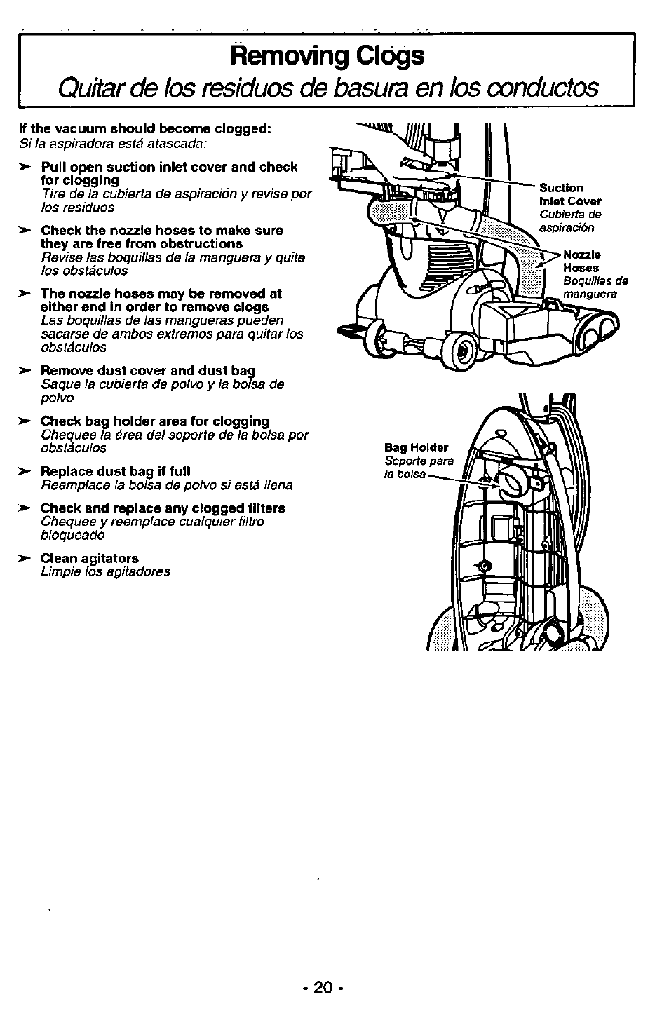 Removing clógs, Quitar de los residuos de basura en los conductos, If the vacuum should become clogged | Panasonic ASPIRADORA MC-V7521 User Manual | Page 20 / 28