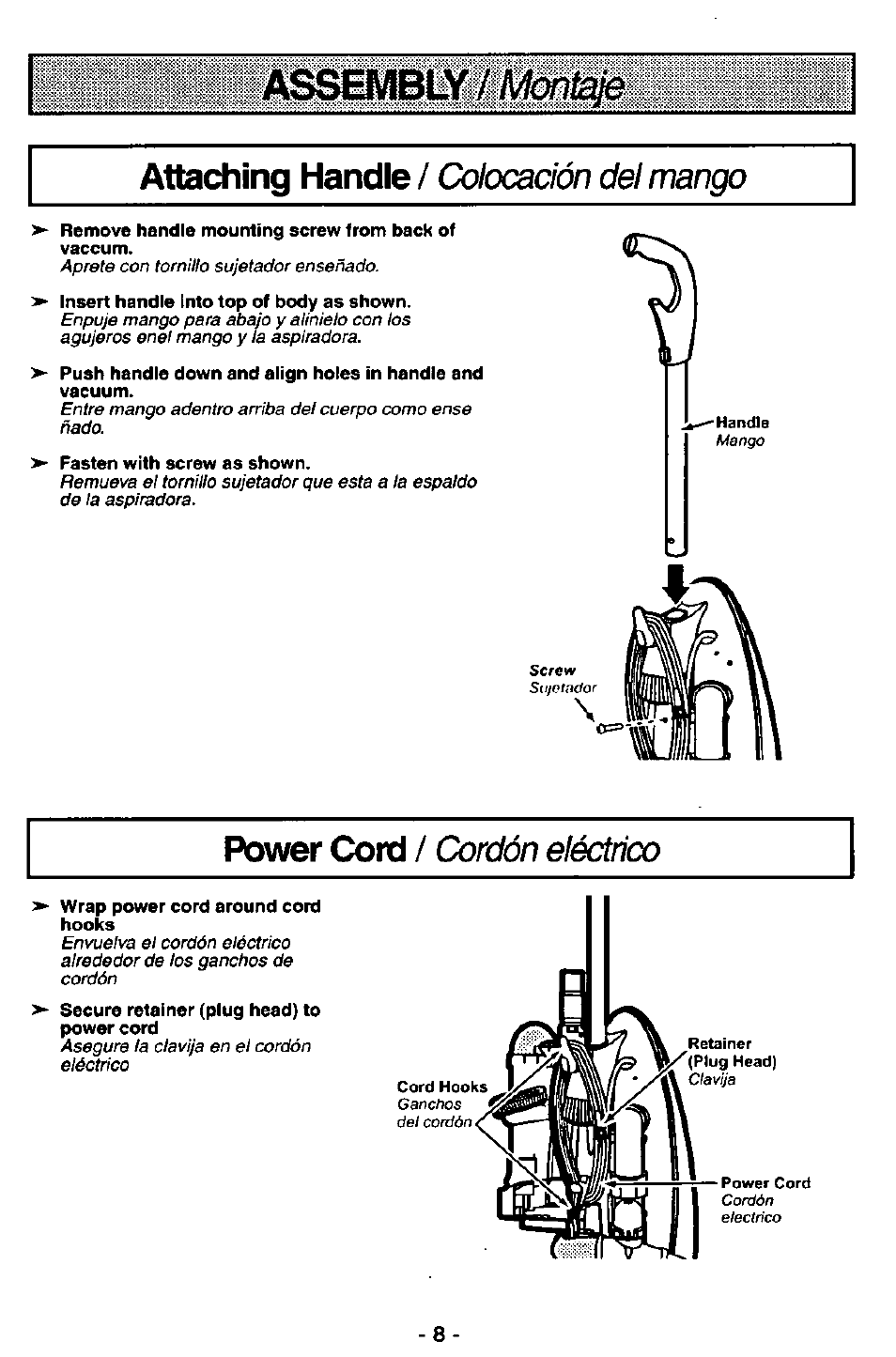 Assembly, Remove handle mounting screw from back of vaccum, Insert handle into top of body as shown | Fasten with screw as shown, Power cord / cordón eléctrico, Wrap power cord around cord hooks, Attaching handle, Power cord, Cdocación del mango, Cordón eléctrico | Panasonic ASPIRADORA MC-V7521 User Manual | Page 8 / 28