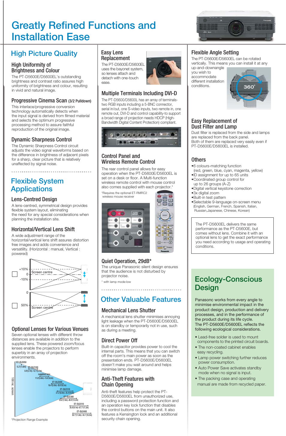 Greatly refined functions and installation ease, Ecology-conscious design, Other valuable features | High picture quality, Flexible system applications, High uniformity of brightness and colour, Progressive cinema scan, Dynamic sharpness control, Lens-centred design, Horizontal/vertical lens shift | Panasonic PT-D5600EL User Manual | Page 5 / 6