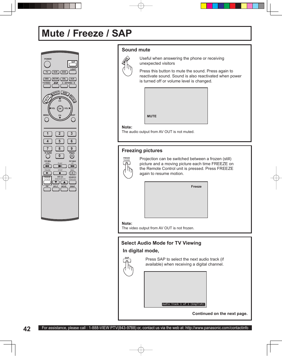 Mute / freeze / sap, Sound mute, Freezing pictures | Select audio mode for tv viewing, Continued on the next page | Panasonic PT 60LCX64 User Manual | Page 42 / 112