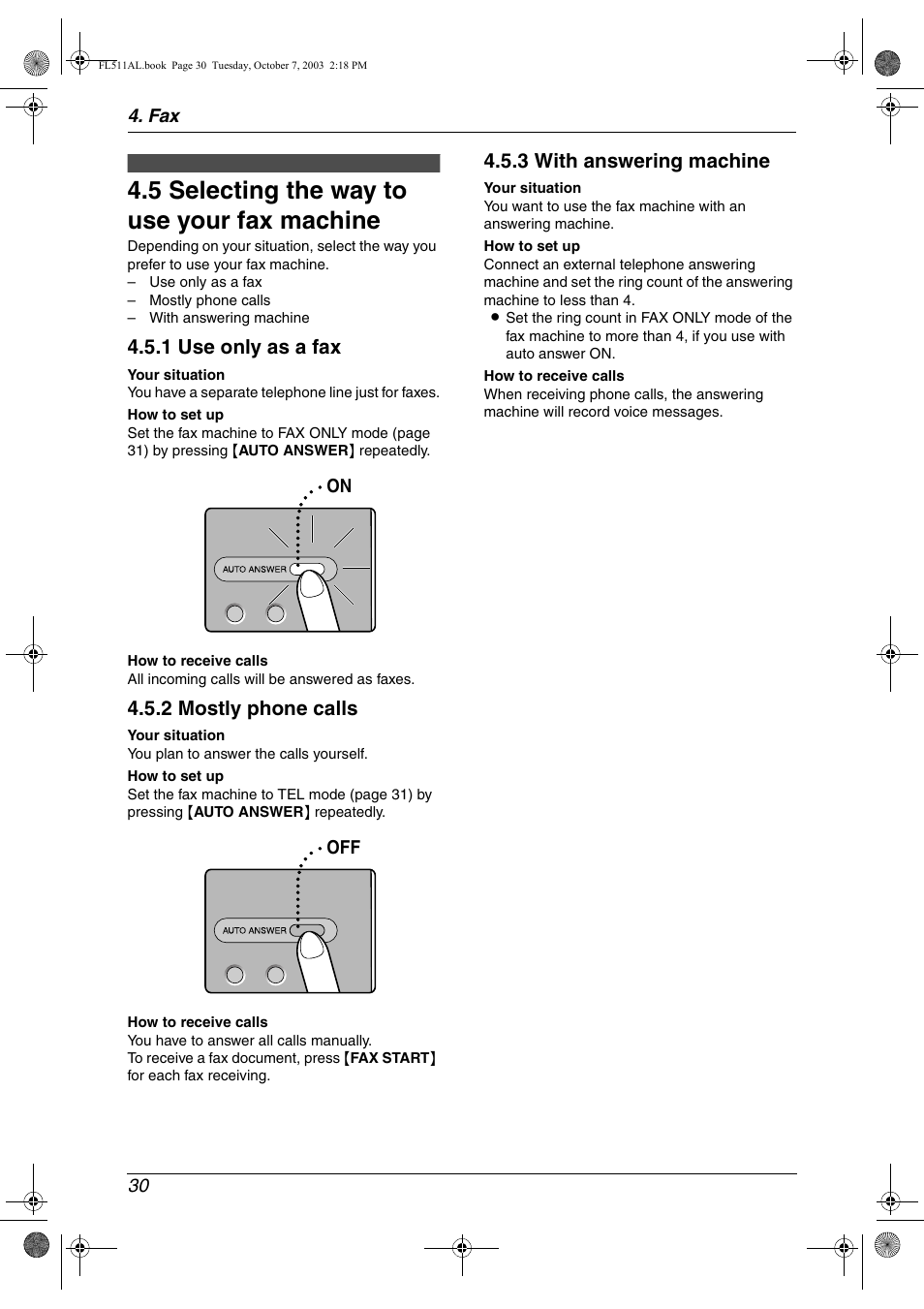 Receiving faxes, 5 selecting the way to use your fax machine, Selecting the way to use your fax machine | 5 selecting the way to use your fax machine, 1 use only as a fax, 2 mostly phone calls, 3 with answering machine | Panasonic KX-FL511AL User Manual | Page 32 / 66