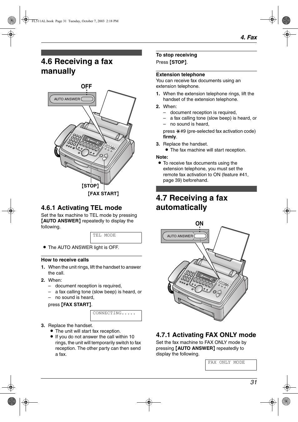 6 receiving a fax manually, 7 receiving a fax automatically, Receiving a fax manually | Receiving a fax automatically, 6 receiving a fax manually, 7 receiving a fax automatically, 1 activating tel mode, 1 activating fax only mode | Panasonic KX-FL511AL User Manual | Page 33 / 66