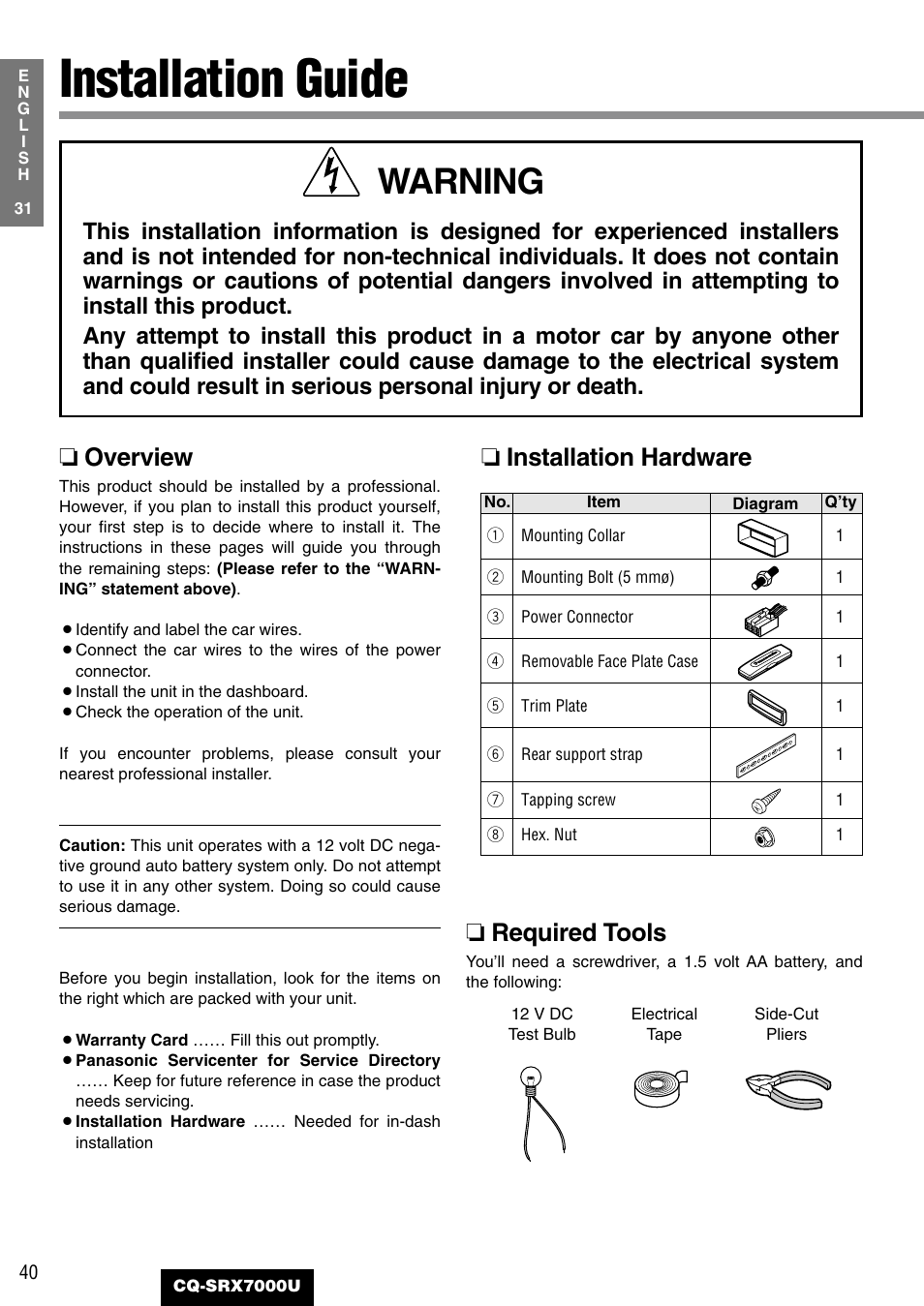 Installation guide, Warning, Overview | Installation hardware, Required tools | Panasonic CQ-SRX7000U User Manual | Page 36 / 54
