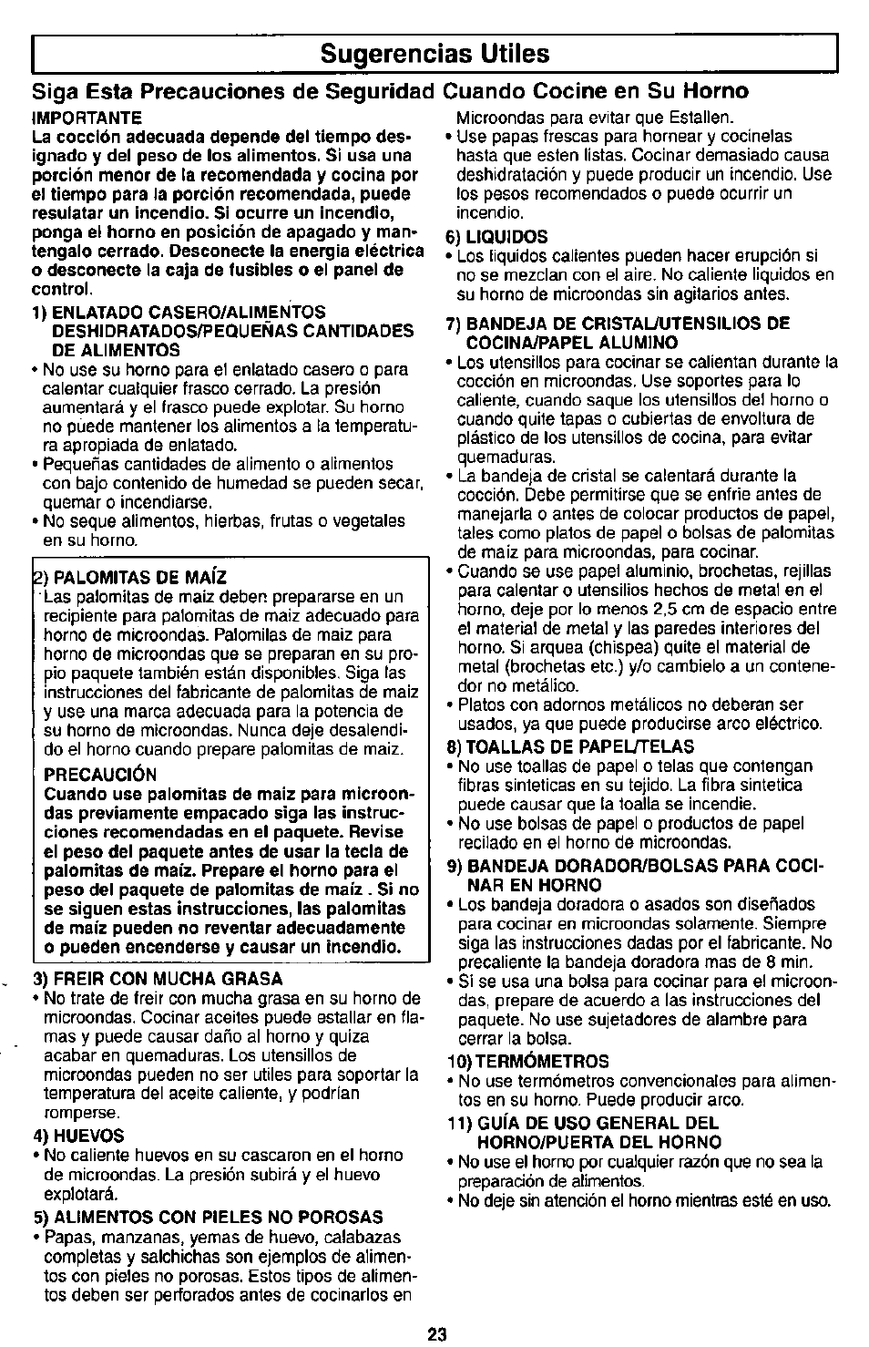 Sugerencias utiles, Siga esta precauciones de seguridad, Cuando cocine en su horno | Panasonic MICROWACE OVEN NN-S560 User Manual | Page 25 / 28