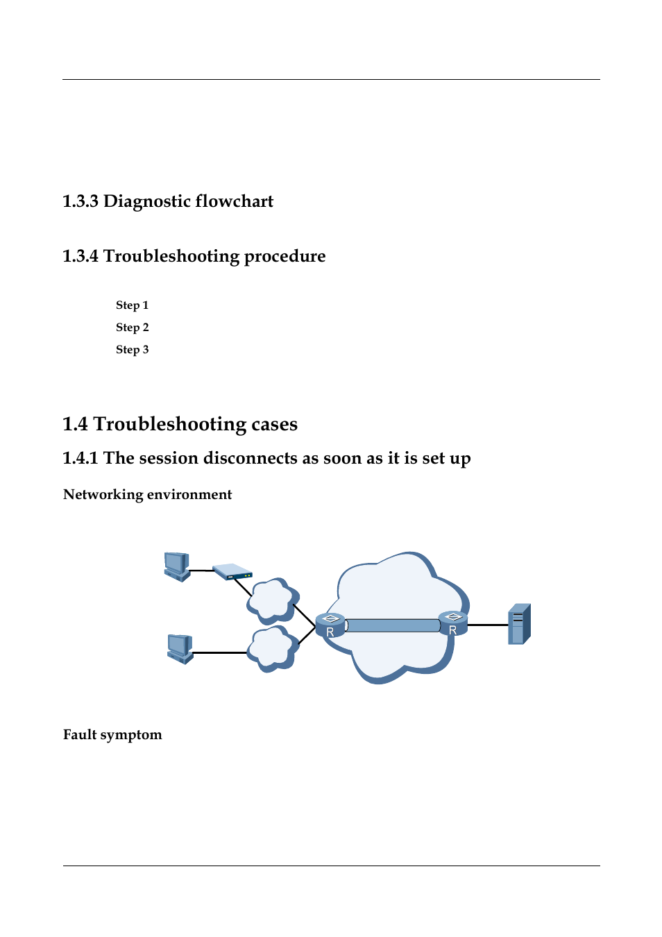 3 diagnostic flowchart, 4 troubleshooting procedure, 4 troubleshooting cases | 1 the session disconnects as soon as it is set up, Networking environment, Fault symptom, 3 diagnostic flowchart -5, 4 troubleshooting procedure -5, 4 troubleshooting cases -5, Access to the layer 3 vpn | Panasonic NN46240-710 User Manual | Page 36 / 181