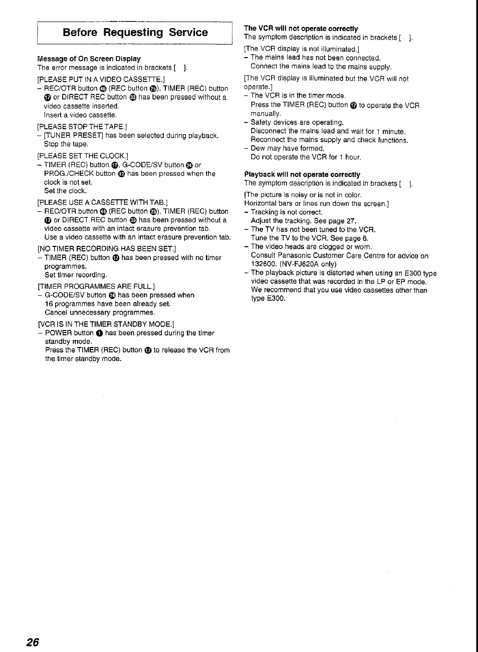 Message of on screen display, The vcr will not operate correctly, Playback will not operate correctly | Before requesting service | Panasonic G-CODE NV-FJ620 User Manual | Page 26 / 28
