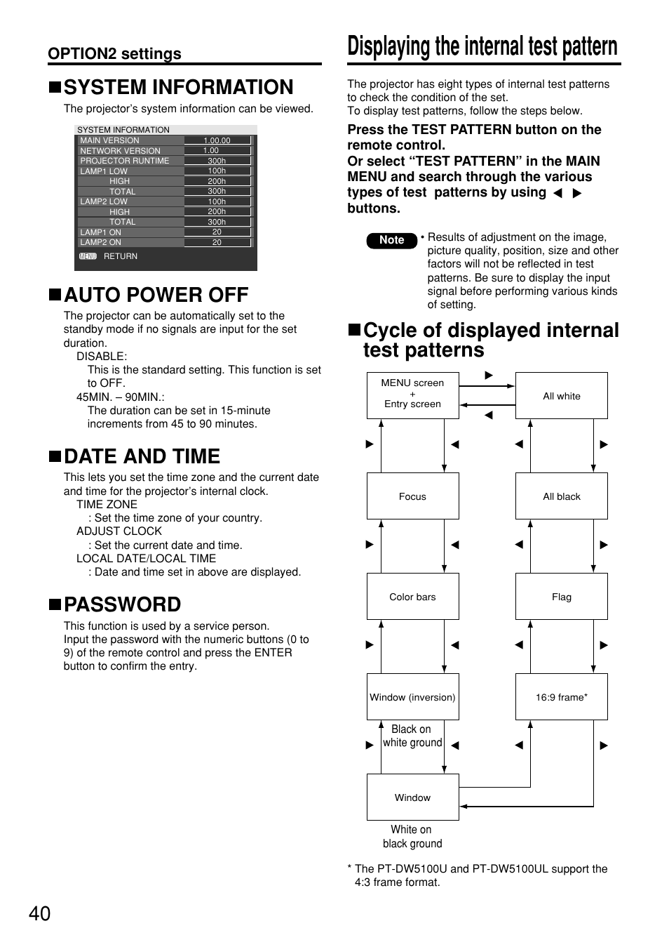 Displaying the internal test pattern, System information, Auto power off | Date and time, Password, Cycle of displayed internal test patterns, Option2 settings | Panasonic PT DW5100UL User Manual | Page 40 / 72