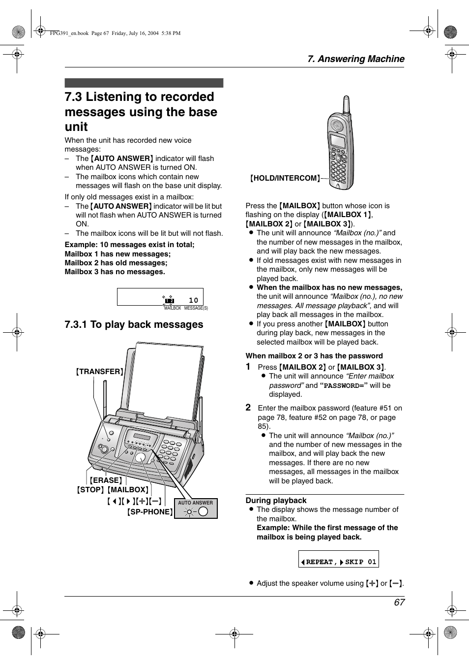 Incoming messages, Listening to recorded messages using, The base unit | 1 to play back messages, Answering machine 67 | Panasonic KX-FPG391 User Manual | Page 69 / 126