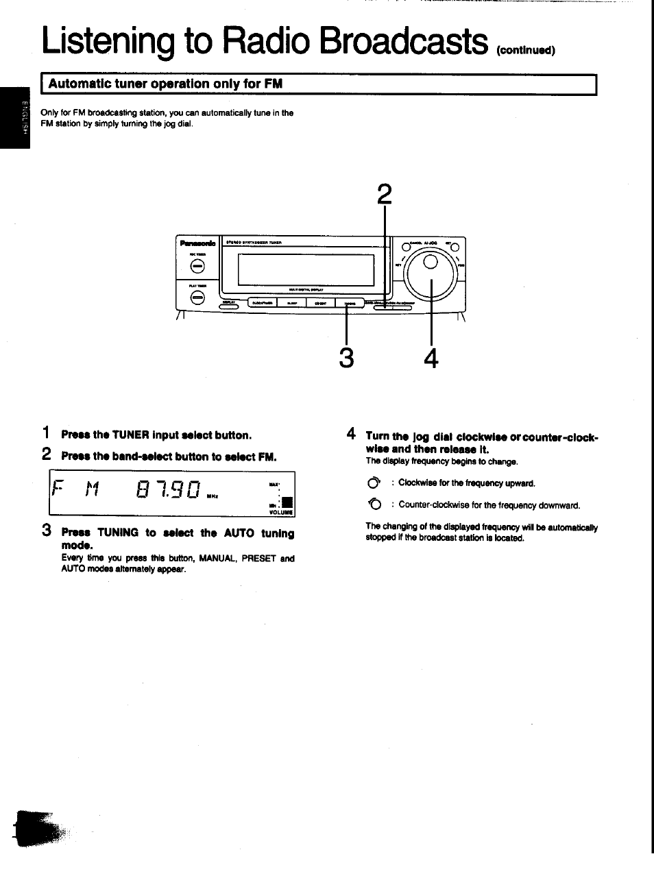 Automatic tuner operation only for fm, 1 preee the tuner input select button, 2 press the band-select button to eetect fm | 3 press tuning to select the auto tuning mode, Listening to radio broadcasts | Panasonic SC-CH31 User Manual | Page 18 / 60