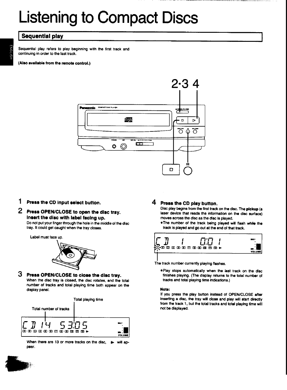 Sequential play, Press the cd input select button, Press open/close to close the disc tray | Press the cd play button, Listening to compact discs | Panasonic SC-CH31 User Manual | Page 22 / 60