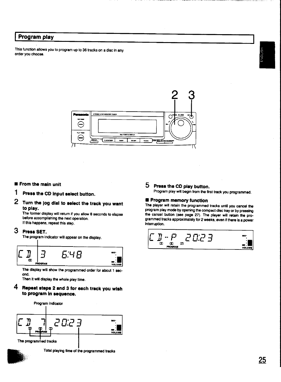 Program play, From the main unit, 1 press the cd input select button | 4 repeat steps 2 and 3 for each track you wish, 5 press the cd play button, Program memory function, 3 b'.'-l b | Panasonic SC-CH31 User Manual | Page 25 / 60