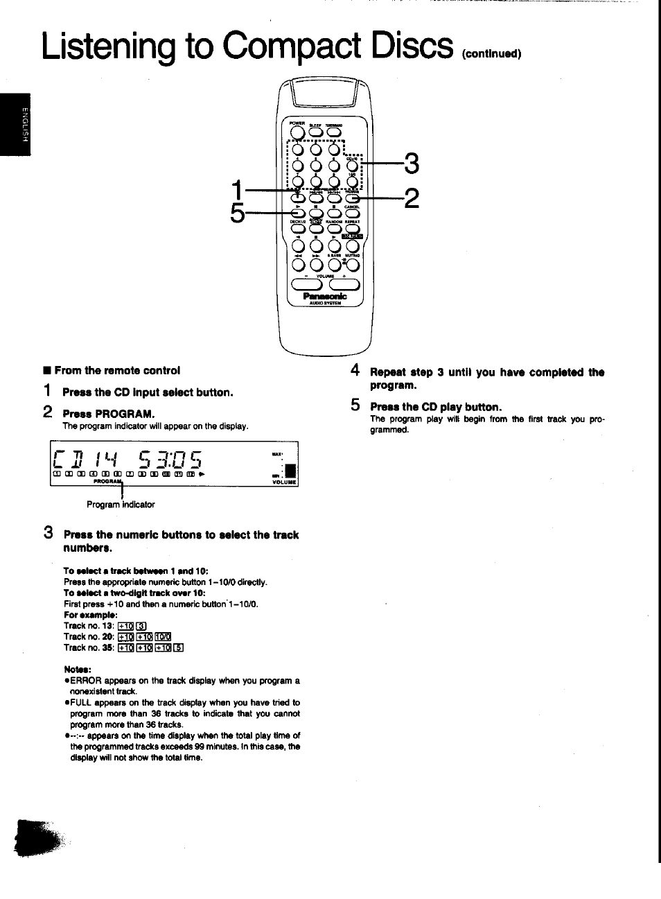 From the remote control, 1 press the cd input select button, 2 press program | Repeat step 3 until you have completed the program, Press the cd play button, Listening to compact discs, Continued) | Panasonic SC-CH31 User Manual | Page 26 / 60