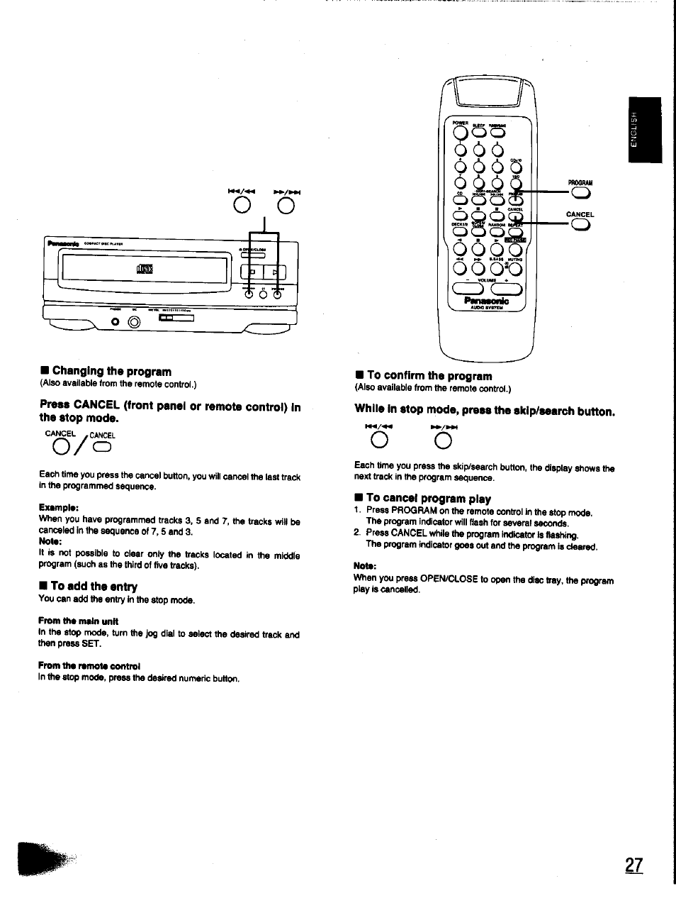 Changing the program, To add the entry, To confirm the program | While in stop mode, press the skip/search button, To cancel program play | Panasonic SC-CH31 User Manual | Page 27 / 60