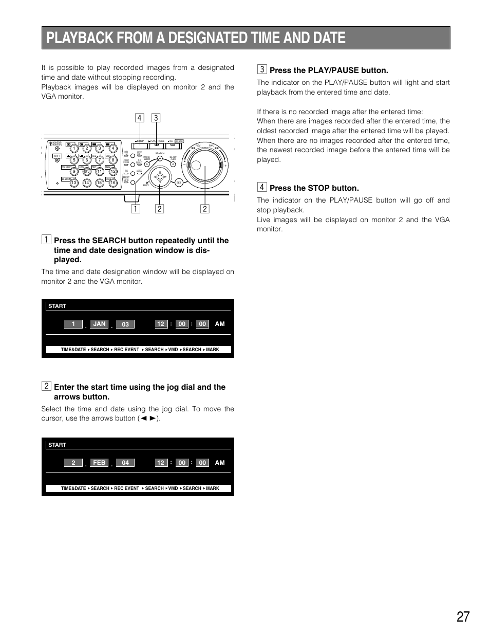 Playback from a designated time and date, Press the play/pause button, Press the stop button | Panasonic WJ-HD309 User Manual | Page 27 / 164