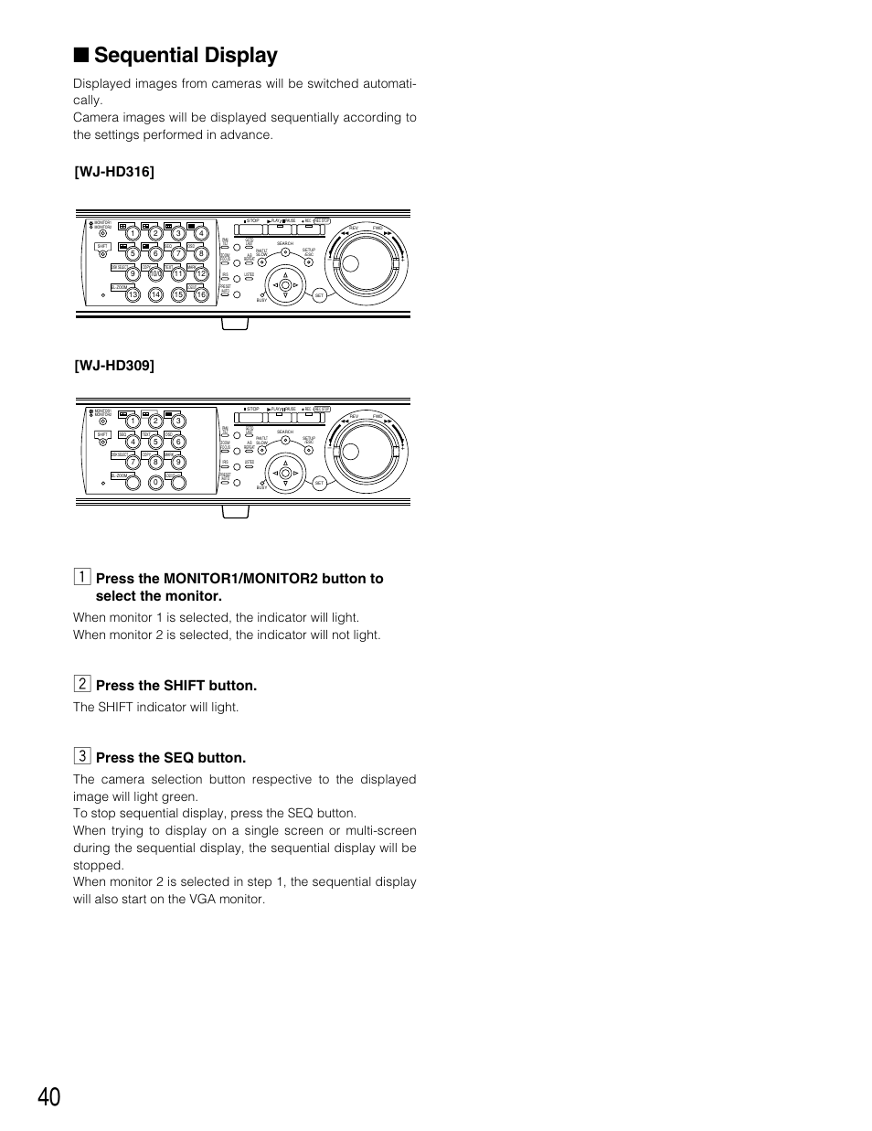 Sequential display, Press the shift button, Press the seq button | Wj-hd316, Wj-hd309, The shift indicator will light | Panasonic WJ-HD309 User Manual | Page 40 / 164