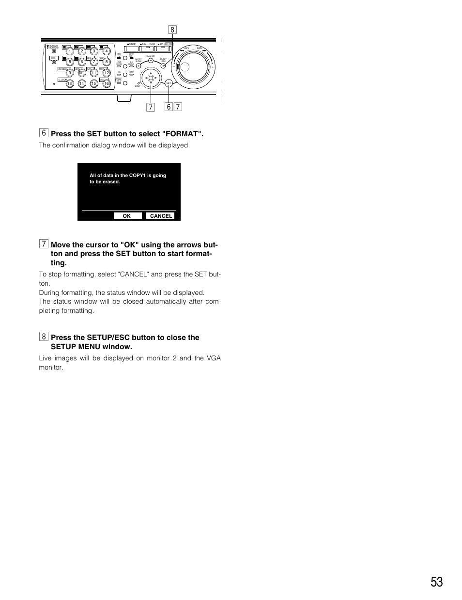 Nm m, Press the set button to select "format, The confirmation dialog window will be displayed | Panasonic WJ-HD309 User Manual | Page 53 / 164