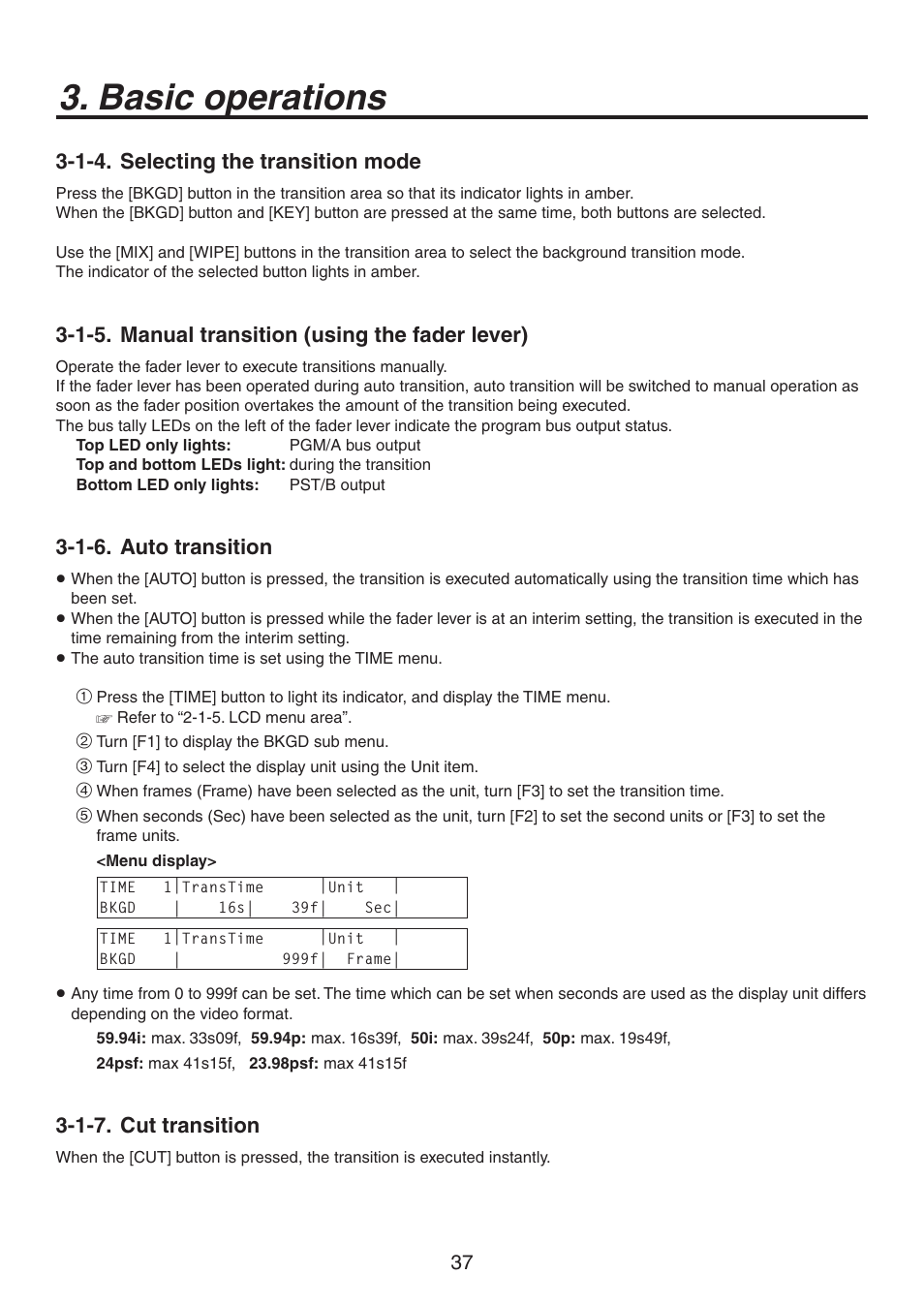 Basic operations, 1-4. selecting the transition mode, 1-5. manual transition (using the fader lever) | 1-6. auto transition, 1-7. cut transition | Panasonic AV-HS450N User Manual | Page 37 / 190