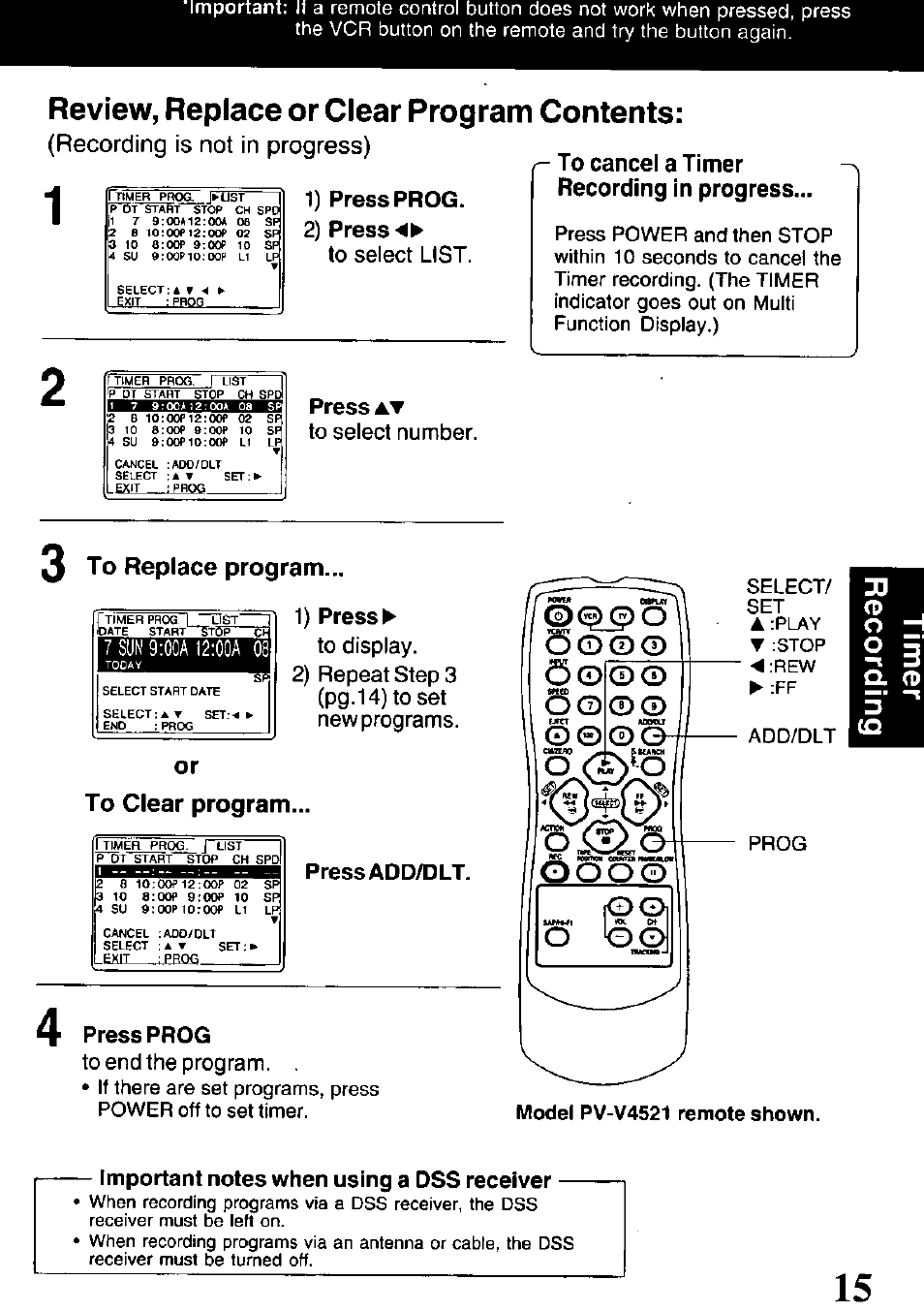 1) press, Press add/dlt, Press prog | Important notes when using a dss receiver, 5 of, Review, replace or clear program contents, Recording is not in progress), Os 5 o, 1) press prog. 2) press to select list, Bkffisiibcsikil | Panasonic OMNIVISION VHS PV-V4521 User Manual | Page 15 / 32