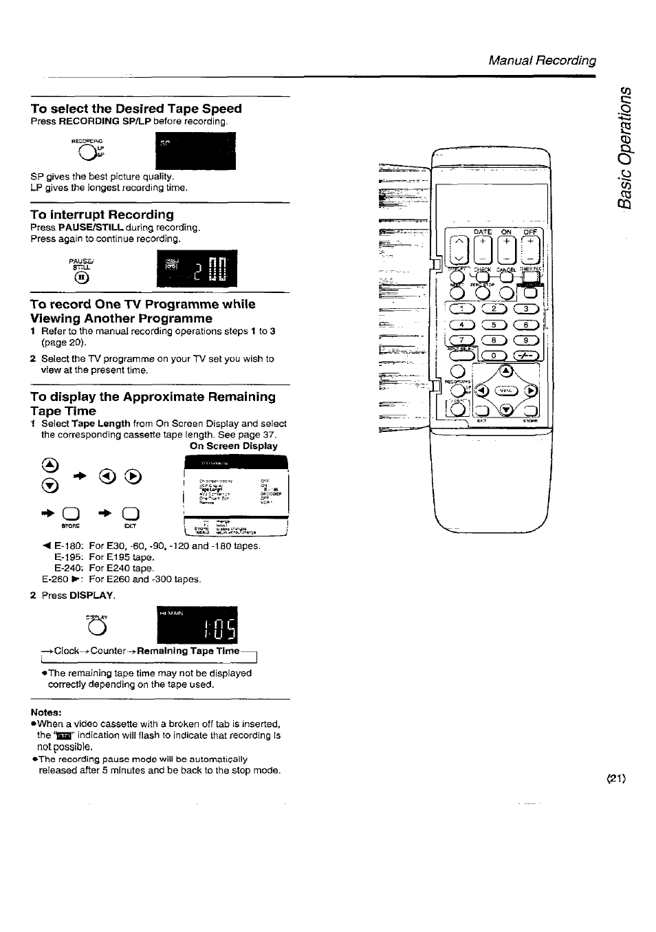 To sefect the desired tape speed, To interrupt recording, To record one tv programme while | Viewing another programme, To dispiay the approximate remaining, Tape time | Panasonic NV-SD450B User Manual | Page 21 / 48