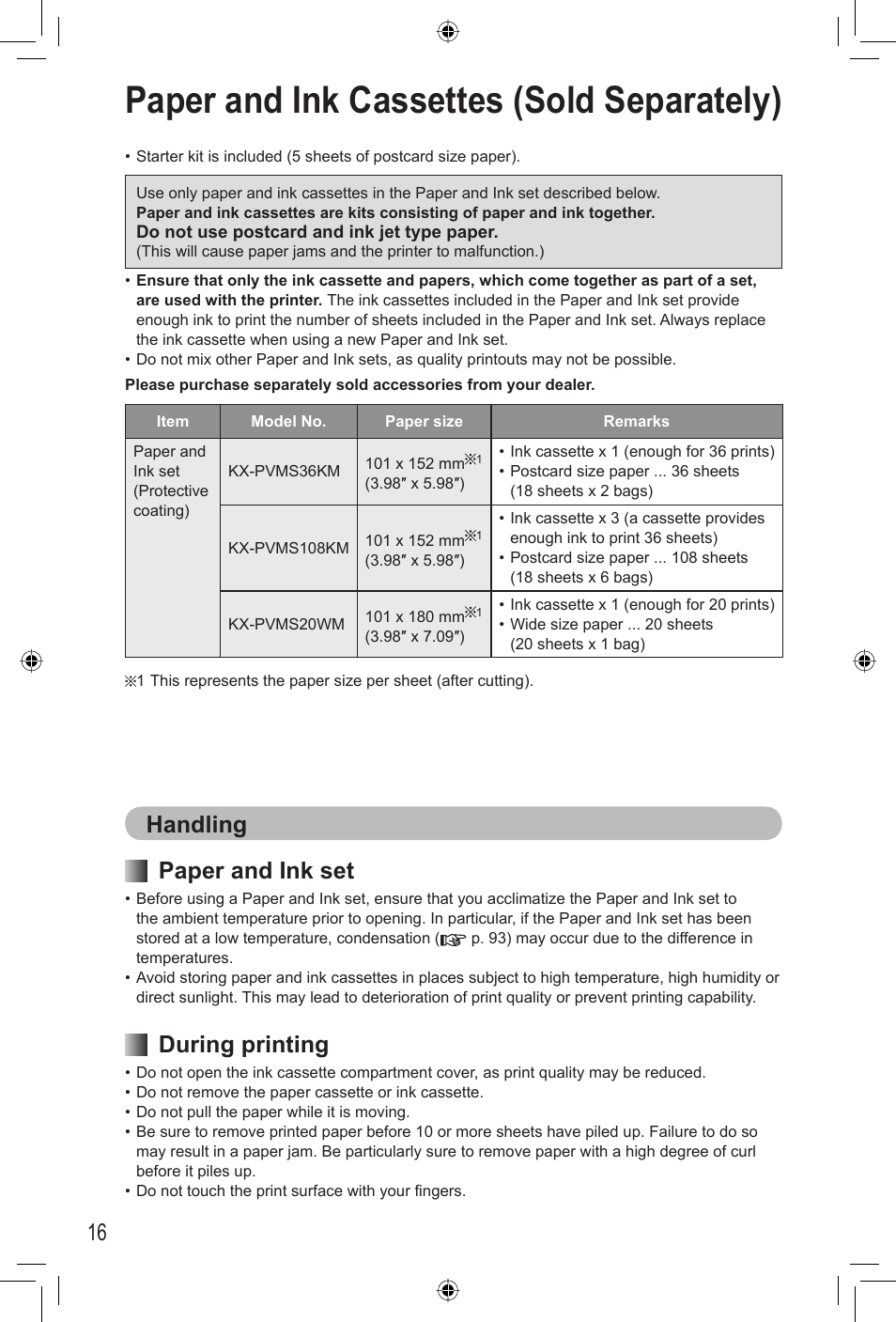 Paper and ink cassettes (sold seperately, Paper and ink cassettes (sold separately), Paper and ink set | During printing, Handling | Panasonic KX-PX20M User Manual | Page 16 / 112