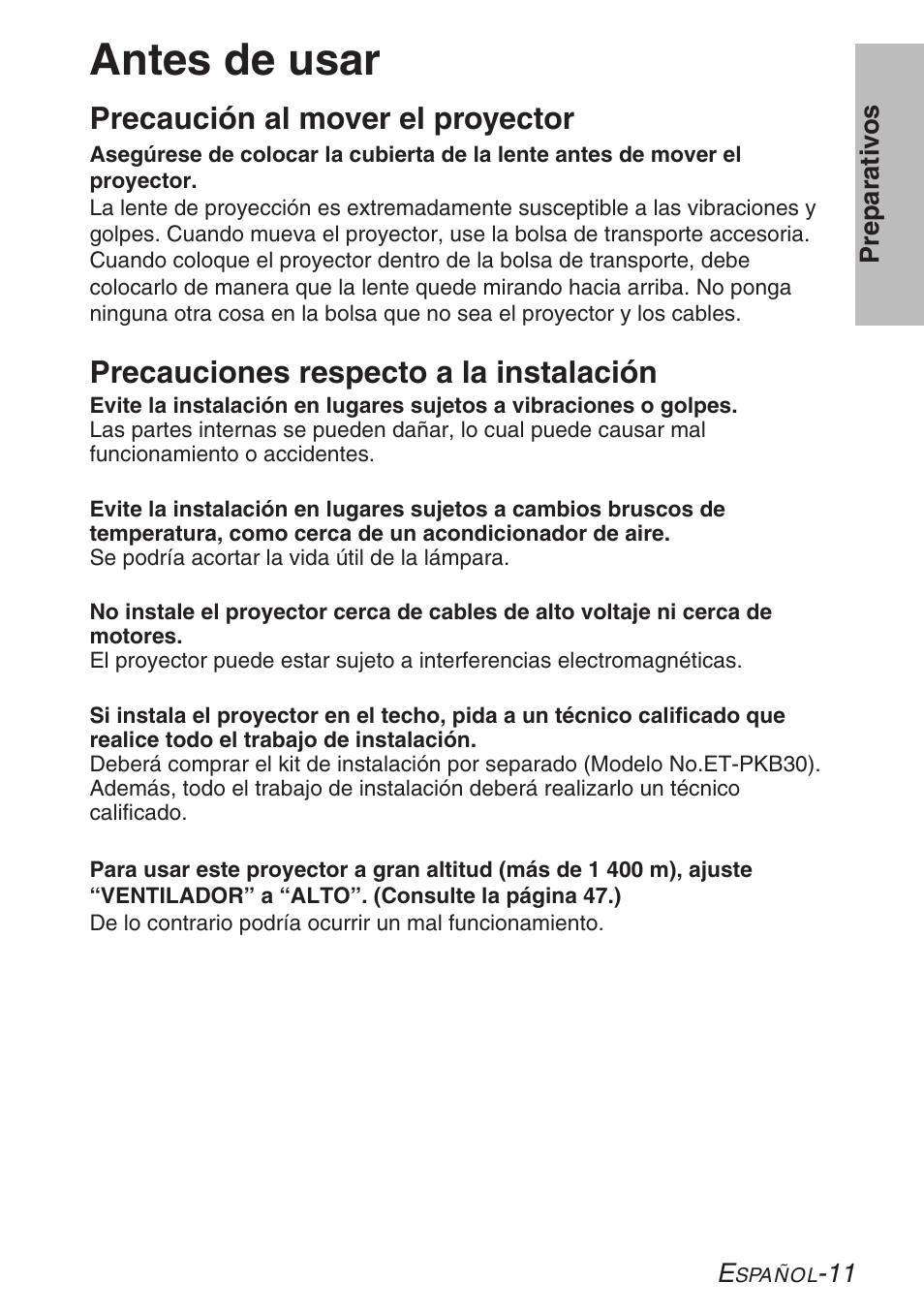 Antes de usar, Precaución al mover el proyector, Precauciones respecto a la instalación | Panasonic LB20NTU User Manual | Page 87 / 144