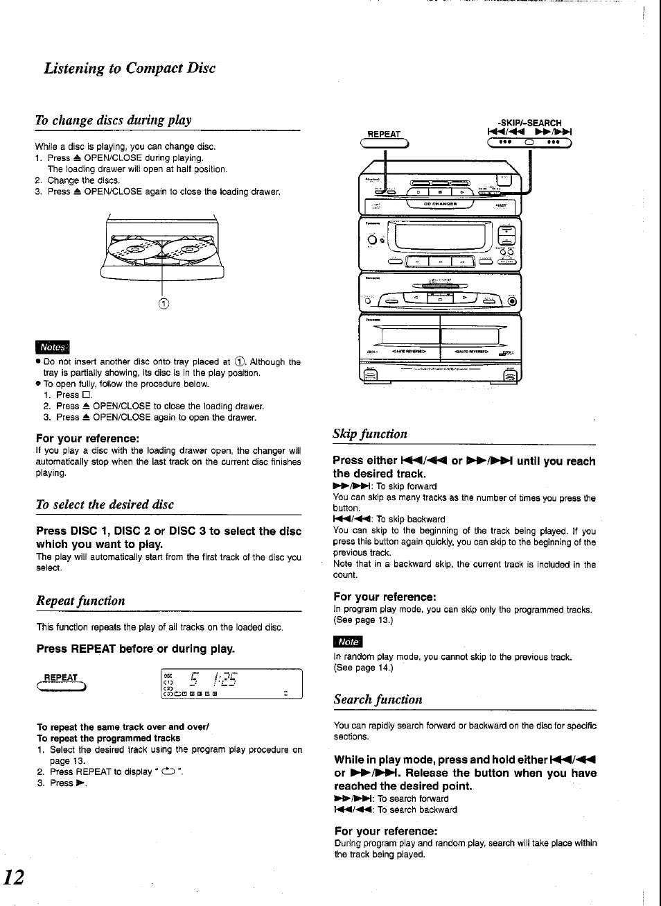 Listening to compact disc, Press repeat before or during play, Press either or ►►/►►! until you reach | For your reference, Repeat function, Skip function, Search function | Panasonic SCCH52 User Manual | Page 12 / 28