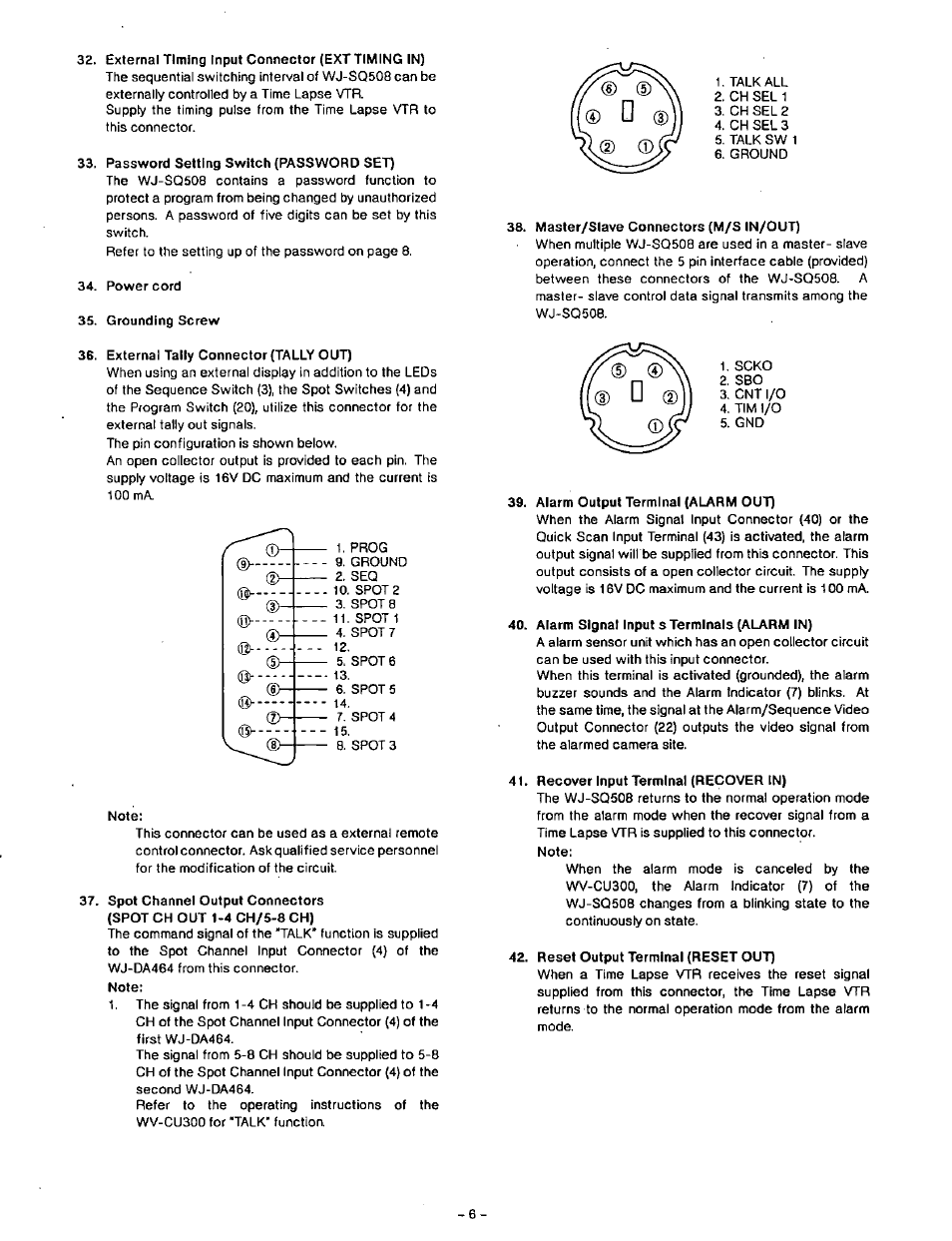 External timing input connector (ext timing in), Password setting switch (password set), Power cord | Grounding screw, External tally connector (tally out), Note, Master/slave connectors (m/s in/out), Alarm output terminal (alarm out), Alarm signal input s terminals (alarm in), Recover input terminal (recover in) | Panasonic WJ-SQ508 User Manual | Page 7 / 29