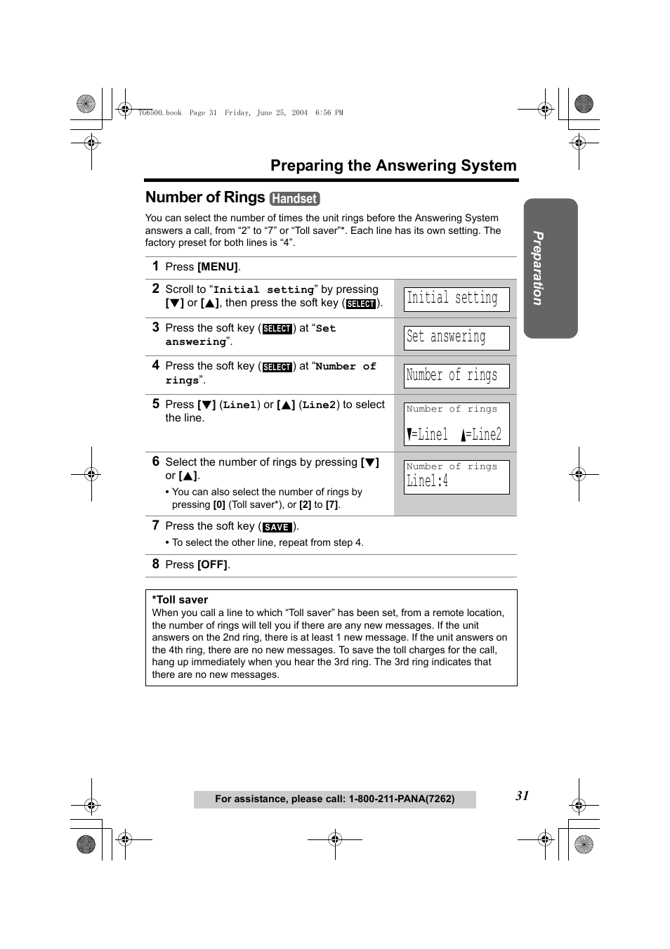 Number of rings, 1 press [menu, Initial setting | 3 press the soft key () at “set answering, Set answering, 4 press the soft key () at “number of rings, D=line1 b=line2, 6 select the number of rings by pressing [d] or [b, Line1:4, 7 press the soft key () | Panasonic KX-TG6502 User Manual | Page 31 / 108