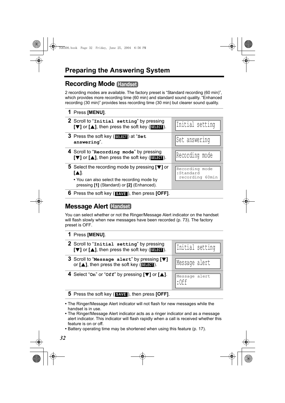 Recording mode, 1 press [menu, Initial setting | 3 press the soft key () at “set answering, Set answering, 5 select the recording mode by pressing [d] or [b, 6 press the soft key (), then press [off, Message alert, 4 select “on” or “off” by pressing [d] or [b, 5 press the soft key (), then press [off | Panasonic KX-TG6502 User Manual | Page 32 / 108