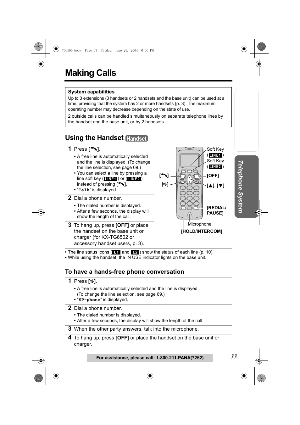 Making calls, System capabilities, Using the handset | 1 press [c, 2 dial a phone number, To have a hands-free phone conversation, 1 press [s, R (p. 33), Alk) button (p. 33), P. 33) | Panasonic KX-TG6502 User Manual | Page 33 / 108