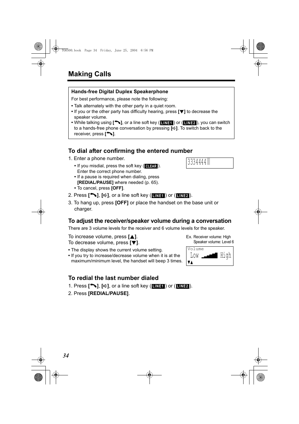 To dial after confirming the entered number, Enter a phone number, Press [c], [s], or a line soft key () or () | Low high, To redial the last number dialed, Press [redial/pause, Button (p. 34, Making calls | Panasonic KX-TG6502 User Manual | Page 34 / 108