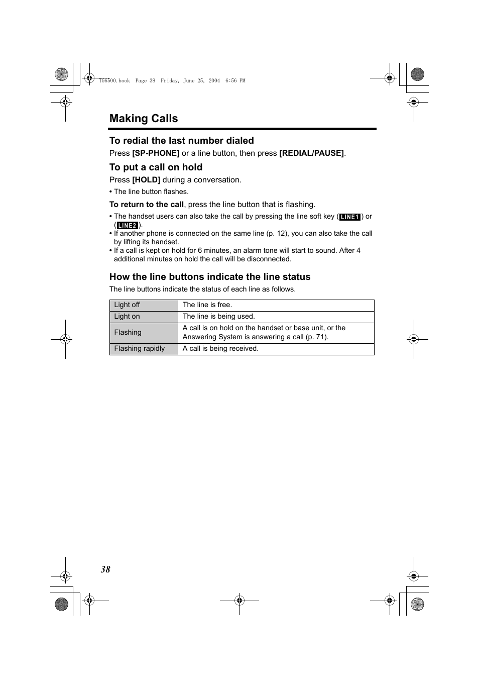 To redial the last number dialed, To put a call on hold, How the line buttons indicate the line status | Button (p. 38, Making calls, 38 to redial the last number dialed | Panasonic KX-TG6502 User Manual | Page 38 / 108