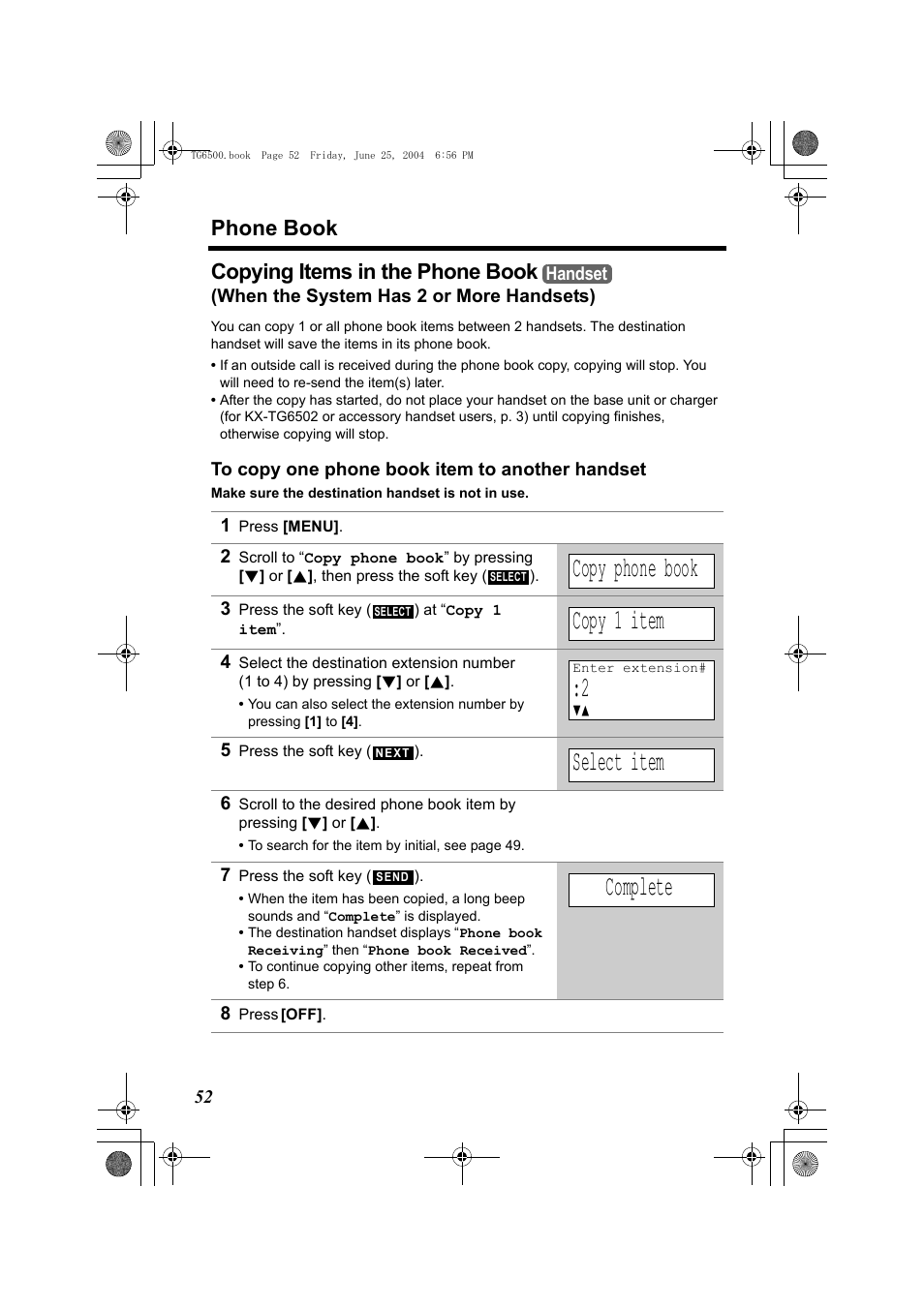 Copying items in the phone book, When the system has 2 or more handsets), To copy one phone book item to another handset | 1 press [menu, Copy phone book, 3 press the soft key () at “copy 1 item, Copy 1 item, 5 press the soft key (), Select item, 7 press the soft key () | Panasonic KX-TG6502 User Manual | Page 52 / 108