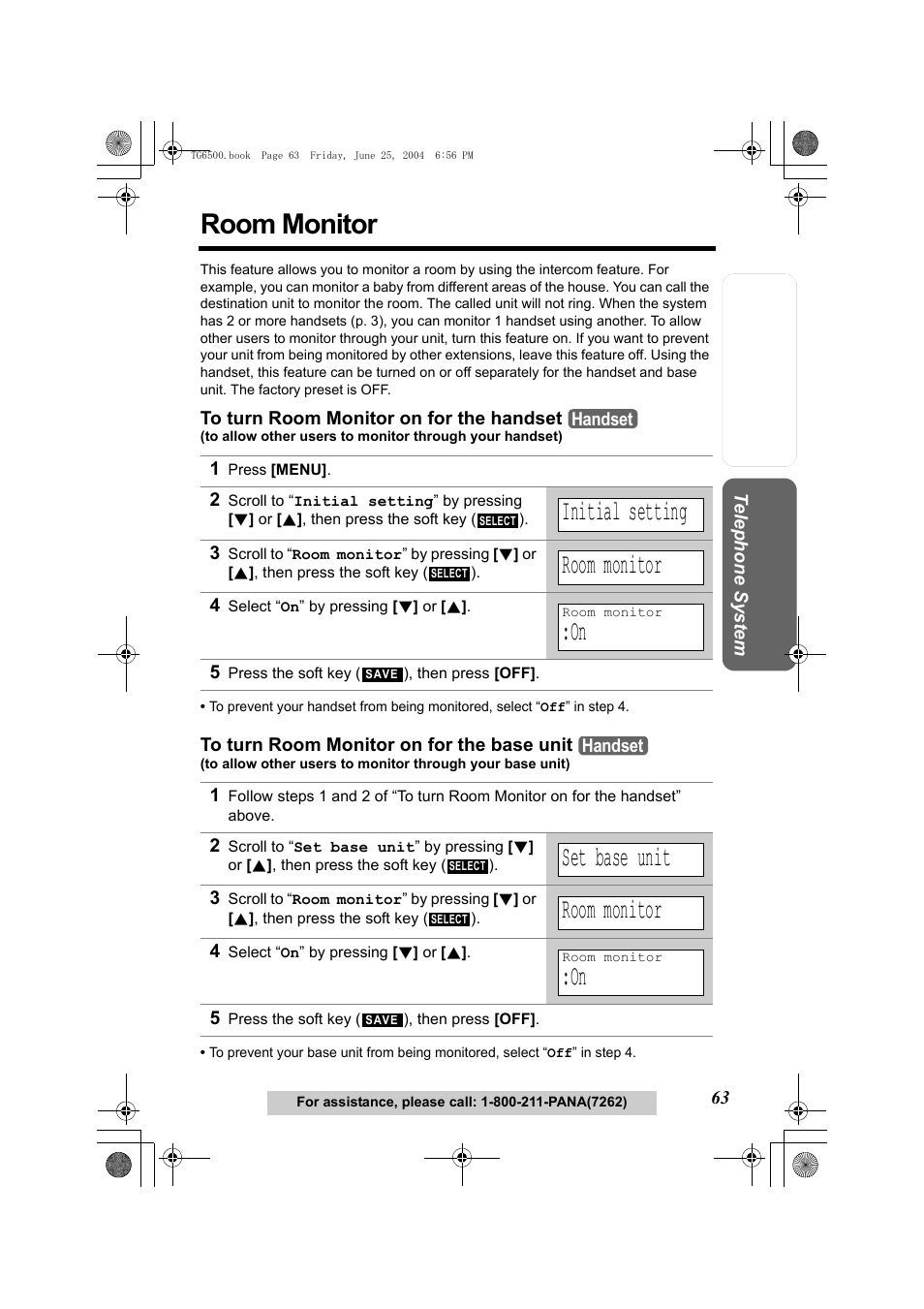 Room monitor, To turn room monitor on for the handset, 1 press [menu | Initial setting, 4 select “on” by pressing [d] or [b, 5 press the soft key (), then press [off, To turn room monitor on for the base unit, Set base unit, P. 63 | Panasonic KX-TG6502 User Manual | Page 63 / 108