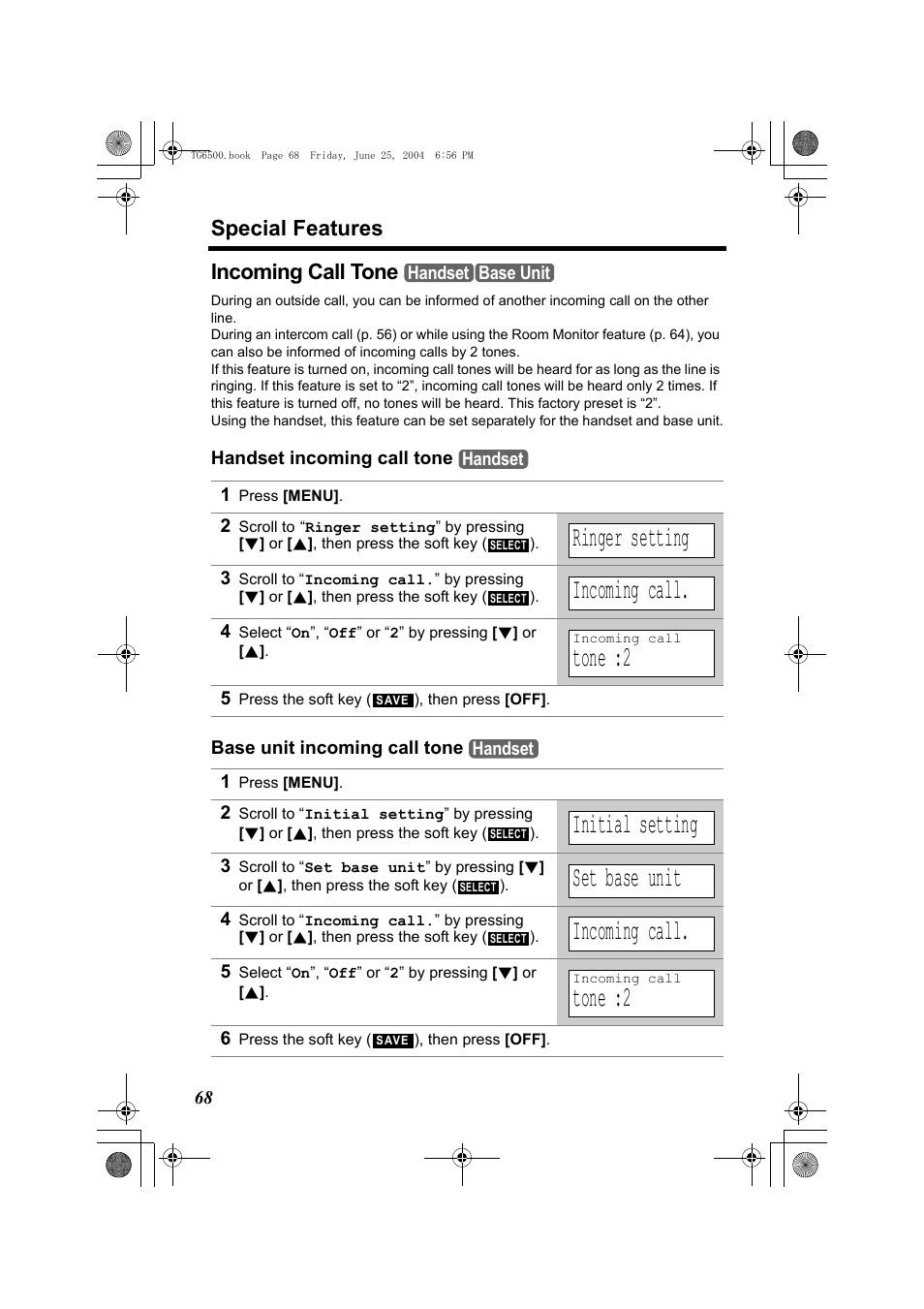 Incoming call tone, Handset incoming call tone, 1 press [menu | Ringer setting, Incoming call, 4 select “on”, “off” or “2” by pressing [d] or [b, Tone :2, 5 press the soft key (), then press [off, Initial setting, Set base unit | Panasonic KX-TG6502 User Manual | Page 68 / 108