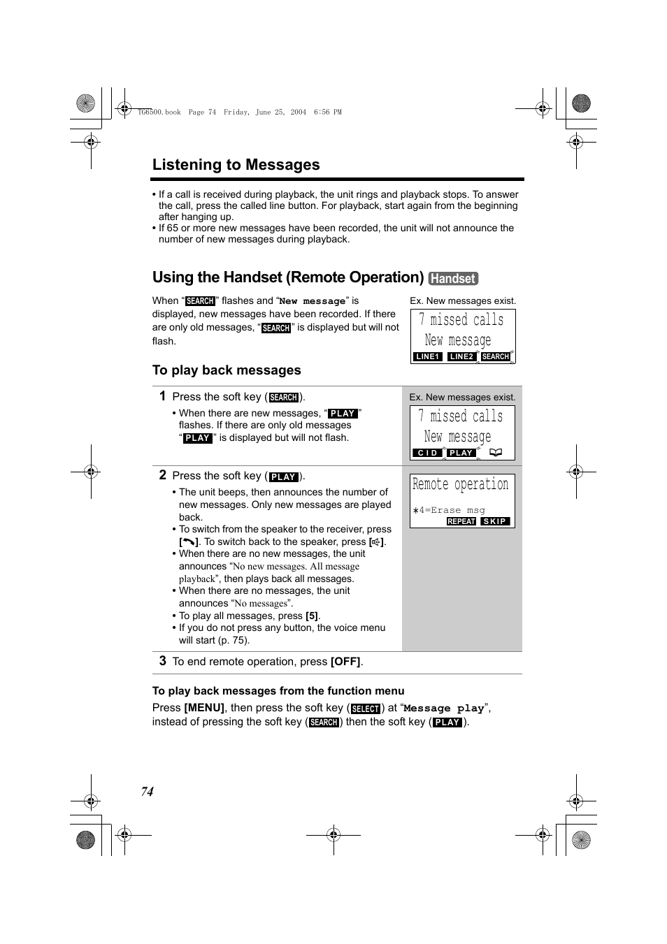 Using the handset (remote operation), 7 missed calls, New message | To play back messages, 1 press the soft key (), 2 press the soft key (), Remote operation, 3 to end remote operation, press [off, P. 74, 7 missed calls new message | Panasonic KX-TG6502 User Manual | Page 74 / 108