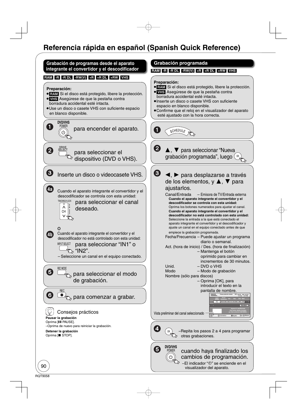 Para seleccionar el canal deseado. o, Para seleccionar “in1” o “in2, Para seleccionar el modo de grabación | Para comenzar a grabar, Para seleccionar el dispositivo (dvd o vhs) | Panasonic DIGA DMR-EA38V User Manual | Page 90 / 92