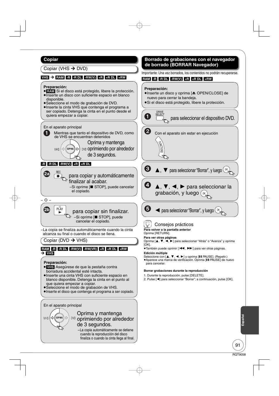 Para copiar sin fi nalizar, Para copiar y automáticamente fi nalizar al acabar, Para seleccionar la grabación, y luego | Para seleccionar “borrar”, y luego | Panasonic DIGA DMR-EA38V User Manual | Page 91 / 92