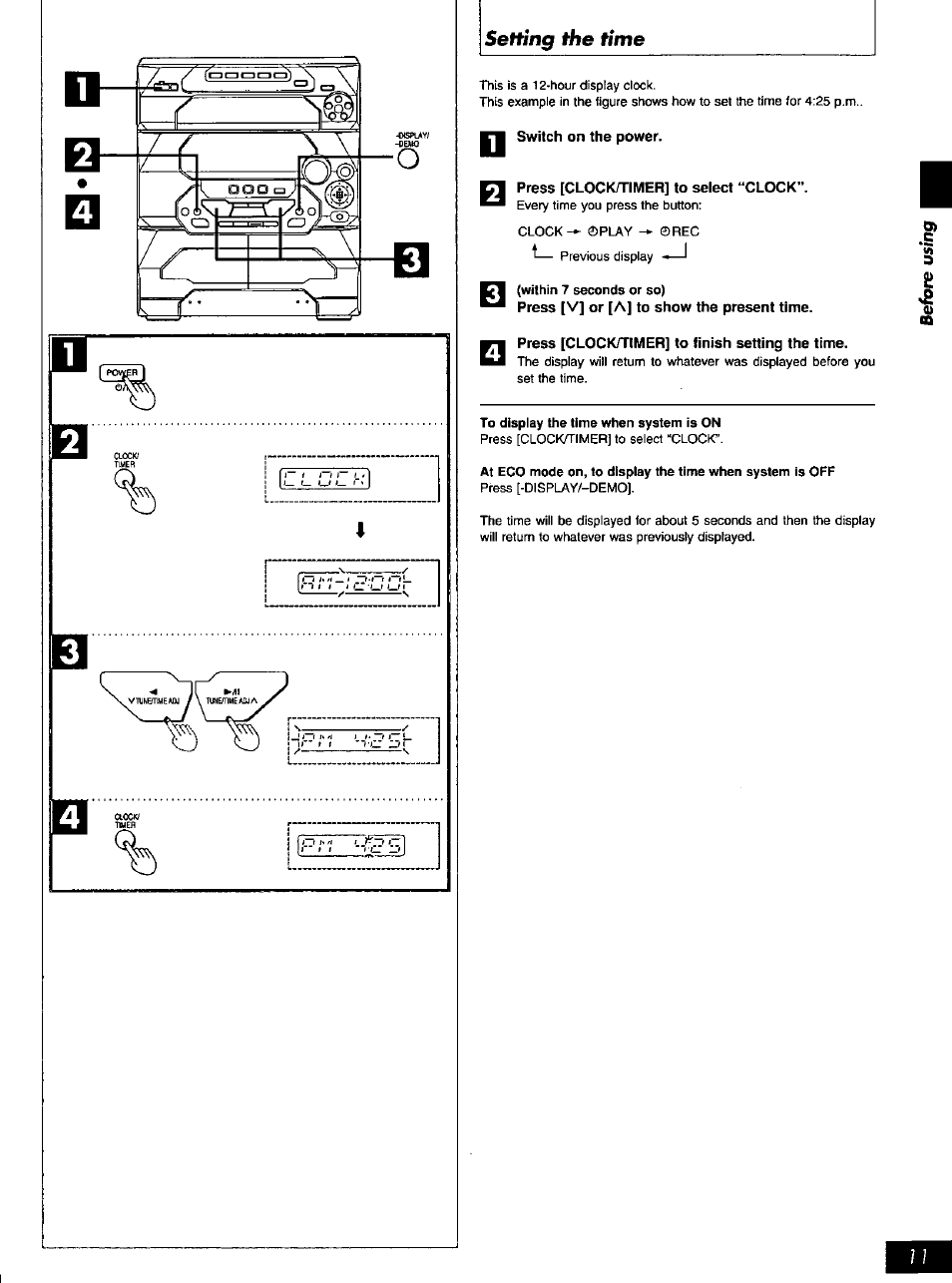 Press [clock/timer] to select “clock, Press [v] or [a] to show the present time, Press [clock/timer] to finish setting the time | Sefting the time | Panasonic SC-AK27 User Manual | Page 11 / 36